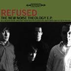 Refused : The New Noise Theology EP